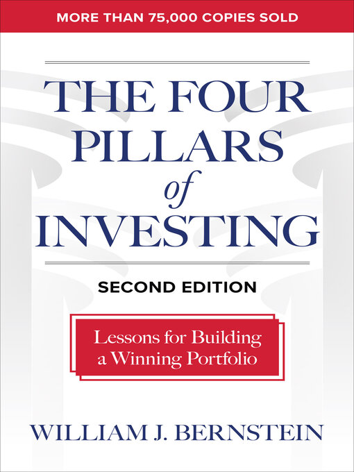 Title details for The Four Pillars of Investing by William J. Bernstein - Available